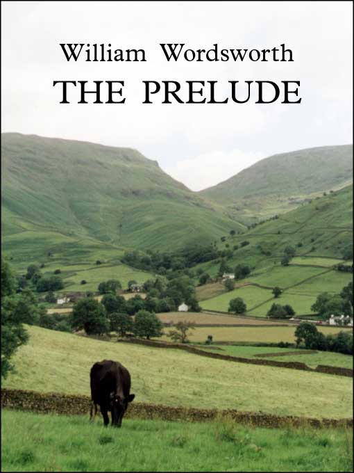 Title details for The Prelude - British Heritage Database Reader-Printable Edition by William Wordsworth - Available